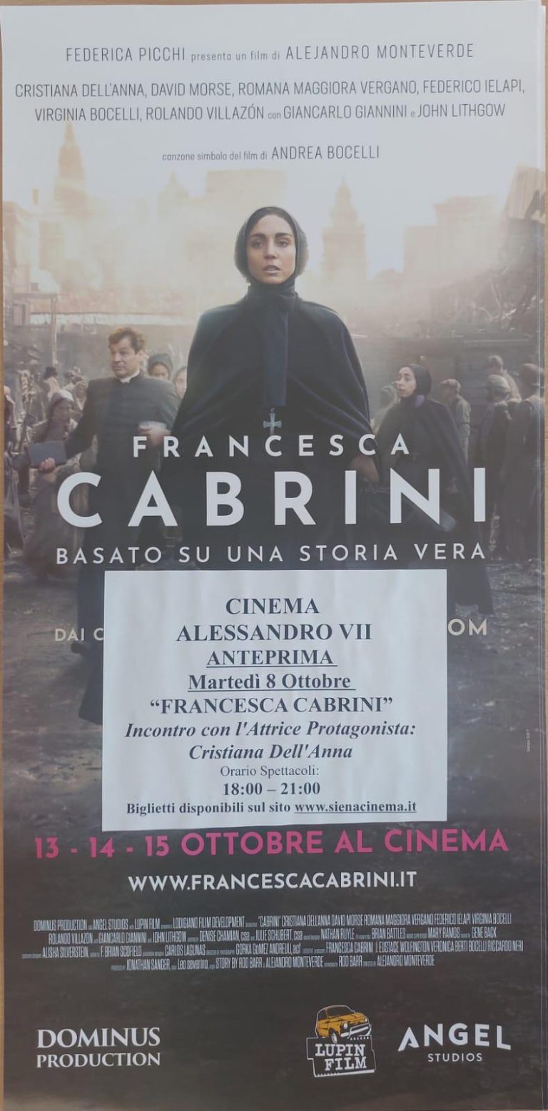 A Siena l’anteprima del film”Francesca Cabrini”: la proiezione l’8 ottobre all’Alessandro VII